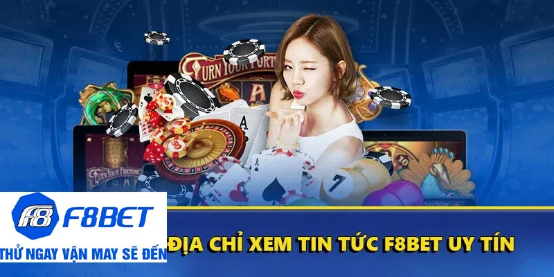 tin tức f8bet giới thiệu